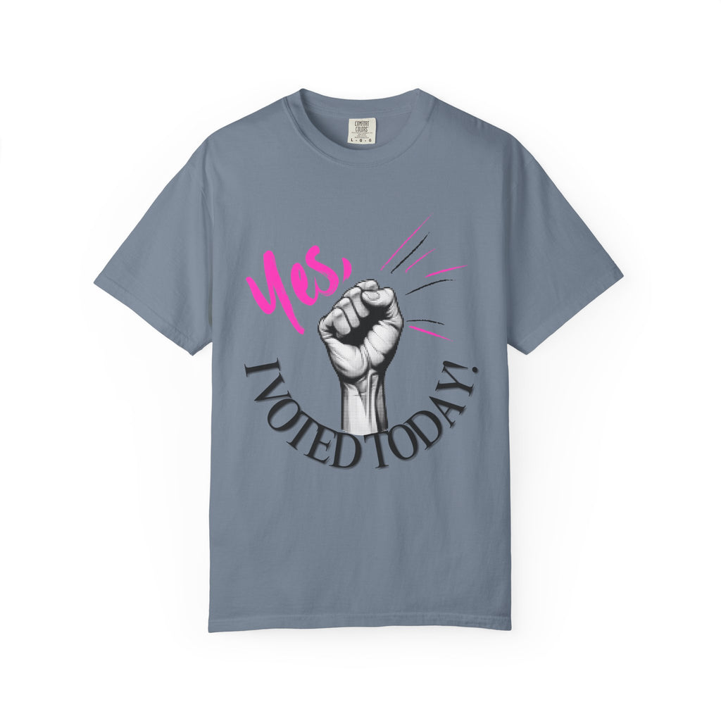Empowering Voting T-shirt, Yes I Voted Today Tee, Unisex Garment-Dyed Shirt, Election Day Apparel, Civic Engagement Top