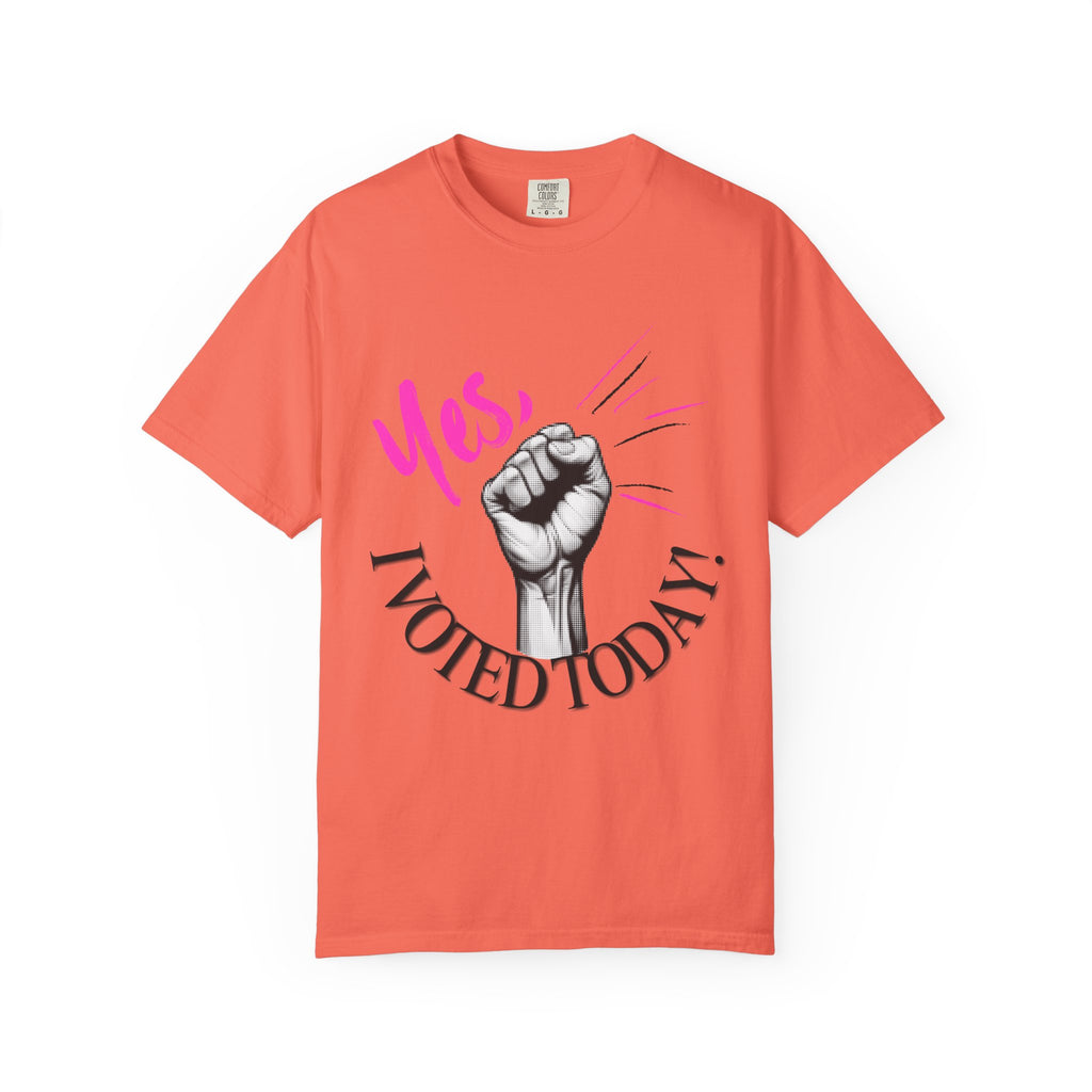 Empowering Voting T-shirt, Yes I Voted Today Tee, Unisex Garment-Dyed Shirt, Election Day Apparel, Civic Engagement Top