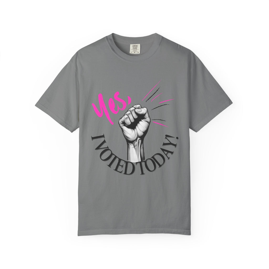 Empowering Voting T-shirt, Yes I Voted Today Tee, Unisex Garment-Dyed Shirt, Election Day Apparel, Civic Engagement Top